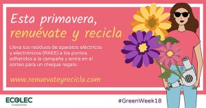 #GreenWeek18, Fundación Ecolec, concienciación, raee, residuos de aparatos eléctricos, campaña concienciación, reciclaje de RAEEs, comercios, tienda de proximidad, recogida, gestión, cheque, regalos, acciones, promoción, reciclado, reciclaje, electrodomésticos