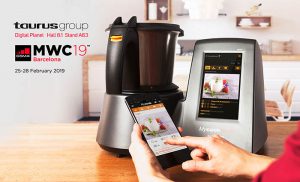 taurus group, grupo taurus, mwc 2019, mobile world congress, congreso de telefonía, expositor, accio, mycook, control por voz, iot, conectividad, electrodomésticos conectados, hogar conectado