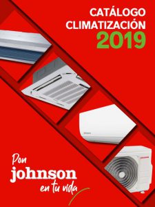 cassettes, Catálogo de Climatización 2019, Catálogo de Climatización 2019 de Johnson, conductos, eficiencia energética, gama doméstica y comercial de gas R32, gas R32, Johnson, medio ambiente, Mercaluz, multisplits, splits