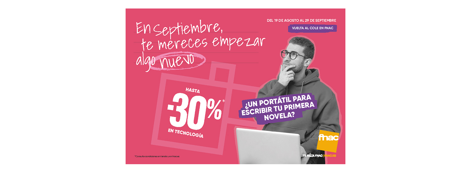 Ahorra en tus compras para la vuelta al cole con los descuentos en tecnología de Fnac